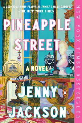 Pineapple Street: A GMA Book Club Pick (a Novel) - Jackson, Jenny