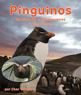 Ping?inos: Un Libro de Comparaciones Y Contrastes: Penguins: A Compare and Contrast Book in Spanish