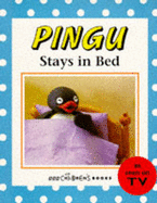 Pingu Stays in Bed - 