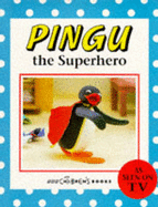 Pingu the Superhero - 