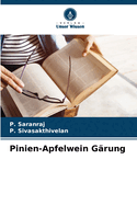 Pinien-Apfelwein G?rung