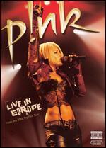Pink: Live in Europe