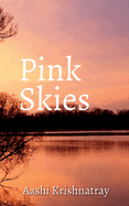 Pink Skies