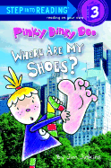 Pinky Dinky Doo: Where Are My Shoes?