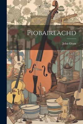 Piobaireachd - Grant, John