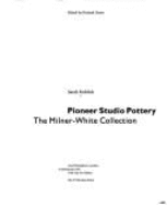 Pioneer Studio Pottery the Milner-White Collection
