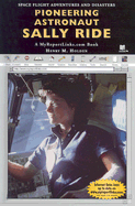 Pioneering Astronaut Sally Ride: A Myreportlinks.com Book