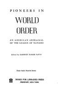 Pioneers in World Order - Davis, Harriet E. (Editor)