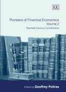 Pioneers of Financial Economics: Volume 2: Twentieth-Century Contributions