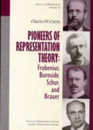 Pioneers of Representation Theory: Frobenius, Burnside, Schur, and Brauer