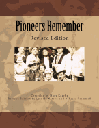 Pioneers Remember: Revised Edition