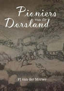 Pioniers Van Die Dorsland