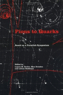 Pions to Quarks: Particle Physics in the 1950s