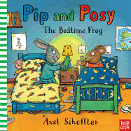 Pip and Posy: The Bedtime Frog