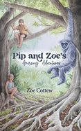 Pip and Zoe's Amazing Adventures