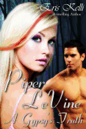 Piper LeVine, A Gypsy's Truth