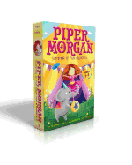 Piper Morgan Summer of Fun Collection Books 1-4 (Boxed Set): Piper Morgan Joins the Circus; Piper Morgan in Charge!; Piper Morgan to the Rescue; Piper Morgan Makes a Splash