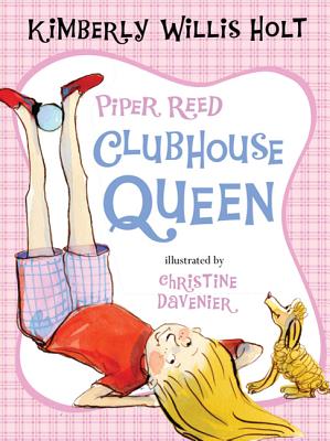 Piper Reed, Clubhouse Queen - Holt, Kimberly Willis