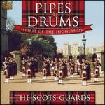 Pipes and Drums: Spirit of the Highlands