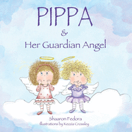 Pippa & Her Guardian Angel