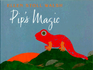 Pip's Magic - Walsh, Ellen Stoll