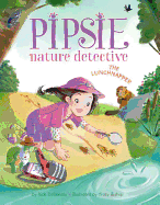 Pipsie, Nature Detective: The Lunchnapper