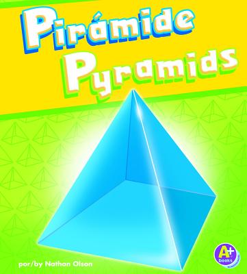 Piramides/Pyramids - Olson, Nathan, and Strictly Spanish LLC (Translated by)