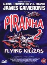 Piranha II: Flying Killers - James Cameron