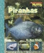 Piranhas and Other Fish - Schulte, Mary