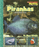 Piranhas and Other Fish