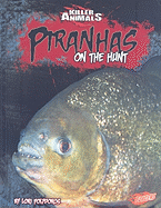 Piranhas: On the Hunt