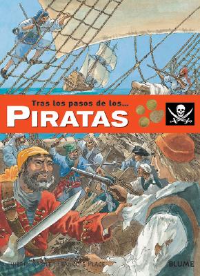 Piratas - Aprile, Therry, and Aprile, Thierry, and Place, Francois (Illustrator)