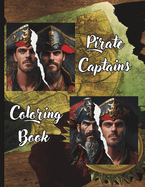 Pirate Captain Coloring Book: High Seas Adventure: Set Sail on a Coloring Journey