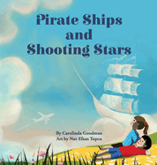 Pirate Ships and Shooting Stars