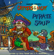 Pirate Soup - Farber, Erica, and Sansevere, John R