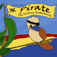 Pirate the Barking Kookaburra