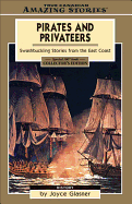 Pirates and Privateers: Swashbuckling Stories from the East Coast - Glasner, Joyce