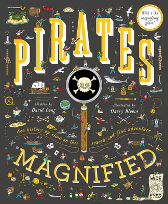 Pirates Magnified - Long, David, Professor