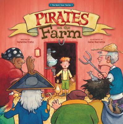 Pirates on the Farm - Fretz, Denette