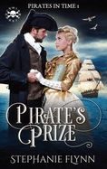 Pirate's Prize: A Protector Romantic Suspense with Time Travel