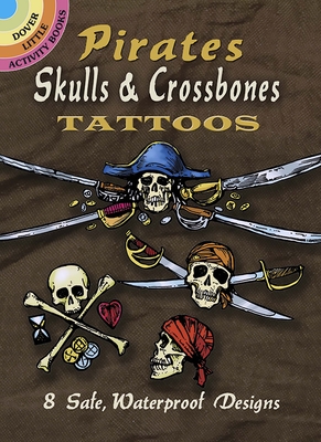 Pirates Skulls & Crossbones Tattoos - Menges, Jeff A