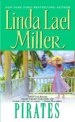 Pirates - Miller, Linda Lael