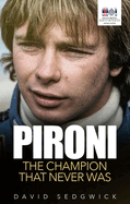 Pironi: The Champion that Never Was