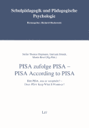 Pisa According to Pisa - Pisa Zufolge Pisa: Does Pisa Keep, What It Promises? - Halt Pisa, Was Es Verspricht? Volume 6