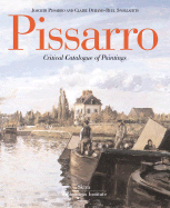 Pissarro: v. 1 English v. 1-2 English & French: Critical Catalogue of Paintings - Pissarro, Joachim (Editor), and Snollaerts, Claire Durand-Ruel (Editor)