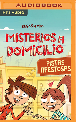 Pistas Apestosas (Narracin En Castellano) - Oro, Begoa, and Vives, Olivia (Read by)