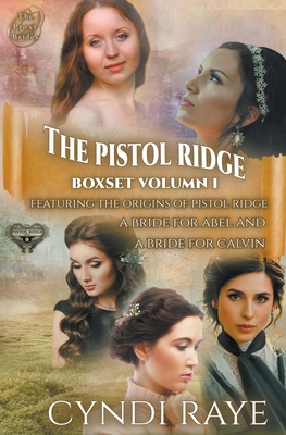 Pistol Ridge Volume 1 - Raye, Cyndi