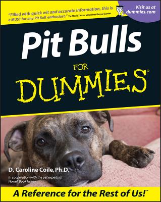 Pit Bulls for Dummies - Coile, D Caroline, PhD