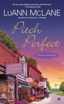 Pitch Perfect: A Cricket Creek Novel - McLane, Luann