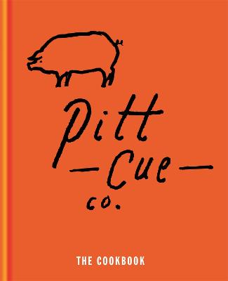 Pitt Cue Co. - The Cookbook - Adams, Tom, and Berger, Jamie, and Anderson, Simon